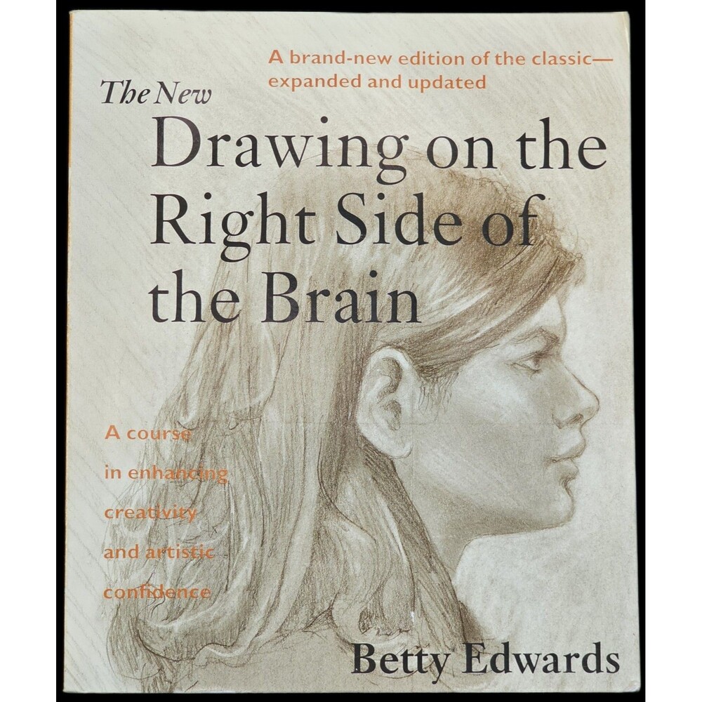 The New DRAWING ON THE RIGHT SIDE OF THE BRAIN by Betty Edwards 1999 Paperback